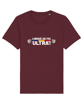 Libera sa fiu ultra! Burgundy