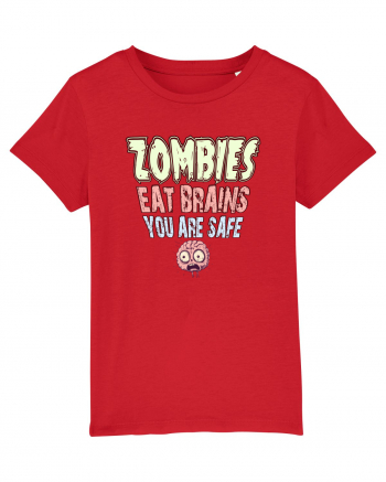 ZOMBIES EAT BRAINS, YOU ARE SAFE! :D Red