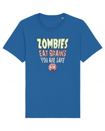 ZOMBIES EAT BRAINS, YOU ARE SAFE! :D Royal Blue