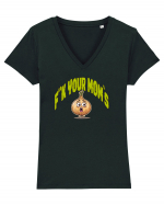 F**K YOUR MOM`S ONION 2 Tricou mânecă scurtă guler V Damă Evoker