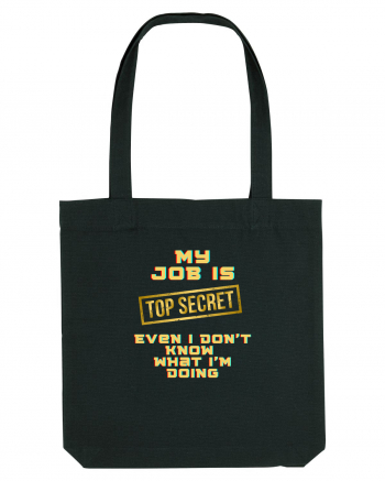 My job? TOP secret Black