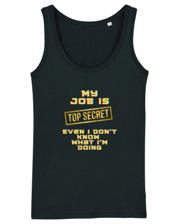 My job? TOP secret Black