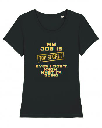 My job? TOP secret Black