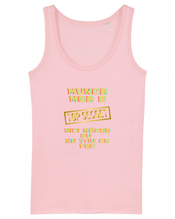 Serviciul meu? TOP Secret Cotton Pink