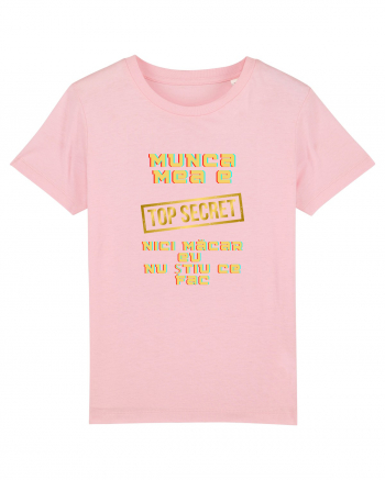 Serviciul meu? TOP Secret Cotton Pink