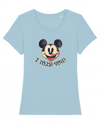 I TOLD YOU! - ȚI-AM ZIS EU! Sky Blue