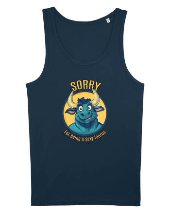 SORRY FOR BEING A SEXY TAURUS Navy