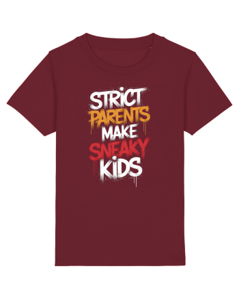 Strict Parents Make Sneaky Kids Burgundy