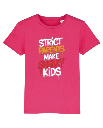 Strict Parents Make Sneaky Kids Raspberry