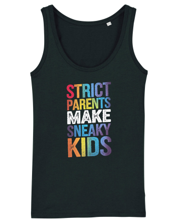 Strict Parents Make Sneaky Kids grunge Black