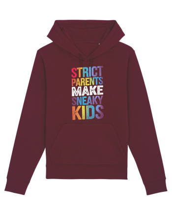 Strict Parents Make Sneaky Kids grunge Burgundy
