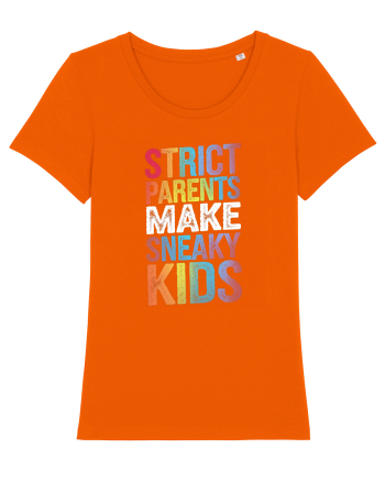Strict Parents Make Sneaky Kids grunge Bright Orange