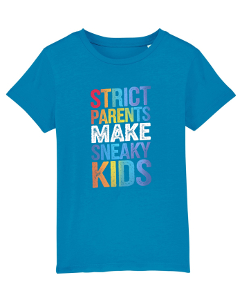 Strict Parents Make Sneaky Kids grunge Azur