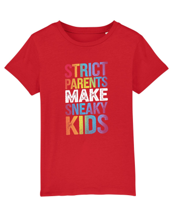 Strict Parents Make Sneaky Kids grunge Red