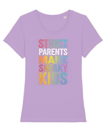 Strict Parents Make Sneaky Kids distresed Lavender Dawn