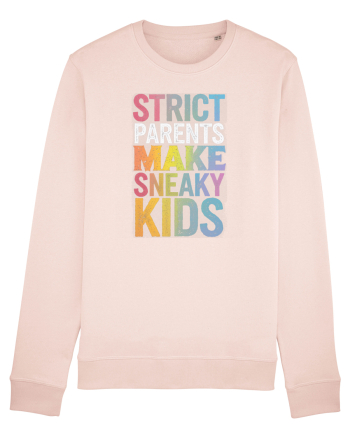 Strict Parents Make Sneaky Kids distresed Candy Pink