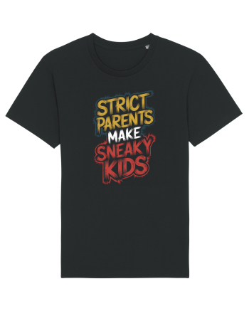 Strict Parents Make Sneaky Kids neo Black