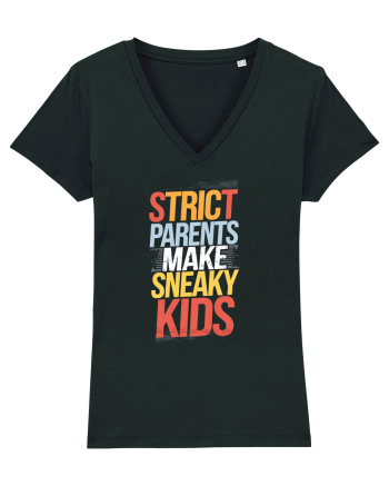Strict Parents Make Sneaky Kids poster Black