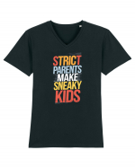 Strict Parents Make Sneaky Kids poster Tricou mânecă scurtă guler V Bărbat Presenter