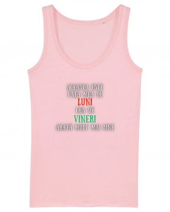 ACEASTA ESTE FAȚA MEA DE LUNI Cotton Pink