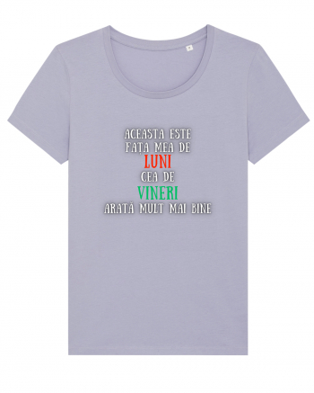 ACEASTA ESTE FAȚA MEA DE LUNI Lavender