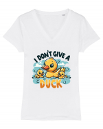 I Don't Give A Duck Tricou mânecă scurtă guler V Damă Evoker