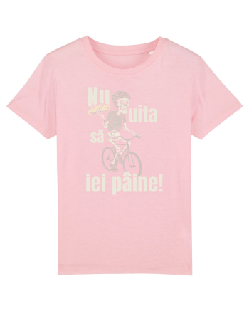 Nu uita să iei pâine! Cotton Pink