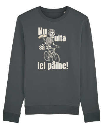Nu uita să iei pâine! Anthracite