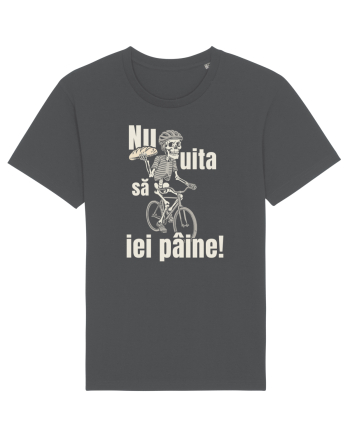 Nu uita să iei pâine! Anthracite