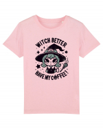 Witch better have my coffee! Tricou mânecă scurtă  Copii Mini Creator