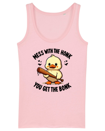 Mess With The Honk You Get The Bonk Cotton Pink
