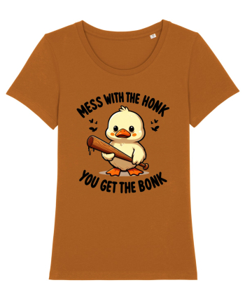 Mess With The Honk You Get The Bonk Roasted Orange