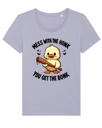 Mess With The Honk You Get The Bonk Lavender
