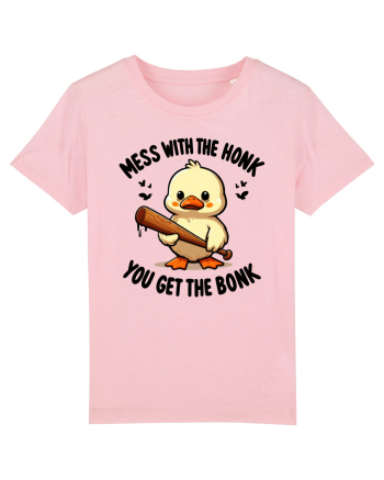 Mess With The Honk You Get The Bonk Cotton Pink