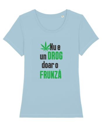 Nu e un drog Sky Blue
