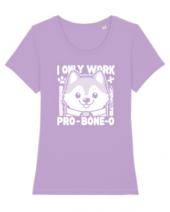 I only work pro bone-o Lavender Dawn