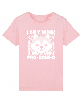 I only work pro bone-o Cotton Pink