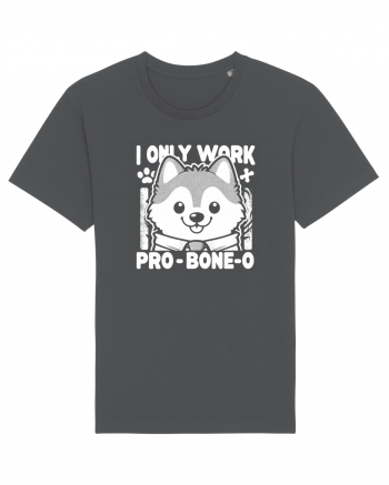 I only work pro bone-o Anthracite