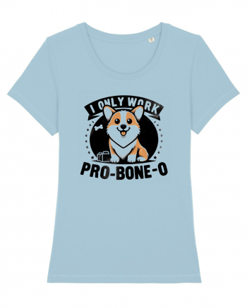 I only work pro bone-o Sky Blue