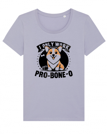 I only work pro bone-o Lavender