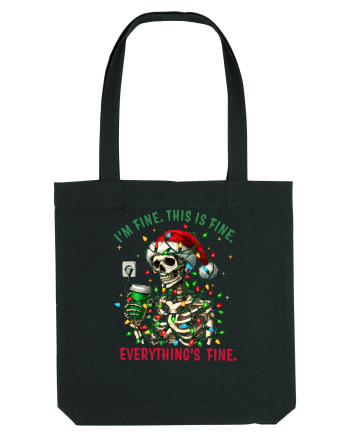 I'm Fine This Is Fine Everything's Fine Black