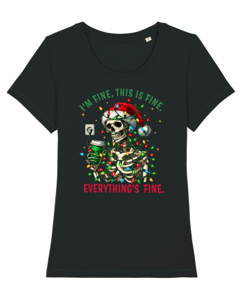 I'm Fine This Is Fine Everything's Fine Black