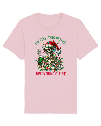 I'm Fine This Is Fine Everything's Fine Cotton Pink