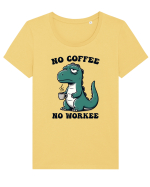 No coffee no workee - pentru dependenții de cafea Tricou mânecă scurtă guler larg fitted Damă Expresser