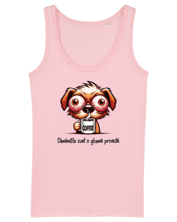 Diminețile sunt o glumă proastă Cotton Pink