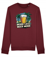 Less work Beer more Bluză mânecă lungă Unisex Rise