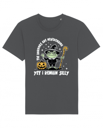 The Horrors Are Neverending Yet I Remain Silly Funny Frog Witch Halloween Anthracite