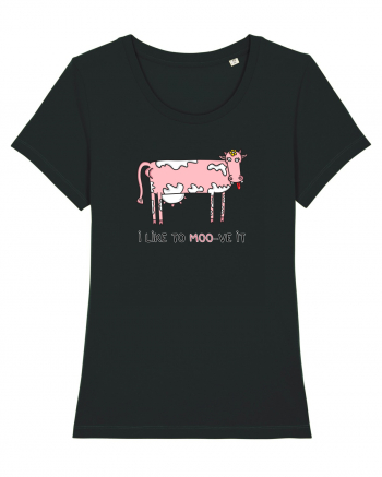 I like to MOO-ve it Black