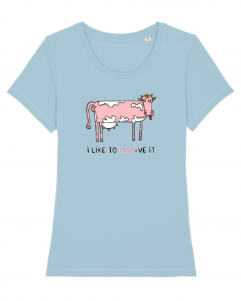 I like to MOO-ve it Sky Blue