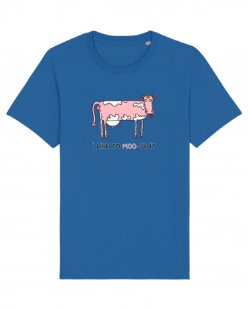 I like to MOO-ve it Royal Blue